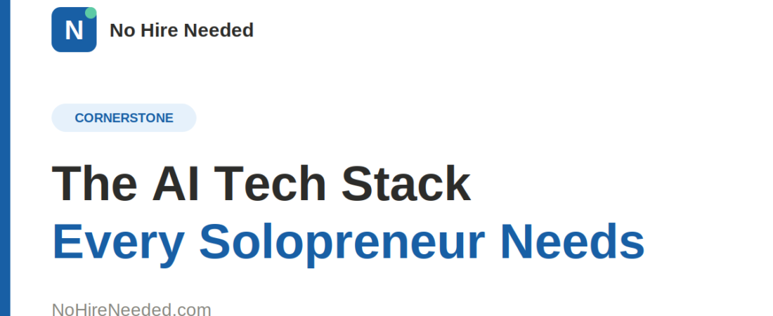 The AI Tech Stack Every Solopreneur Needs in 2026