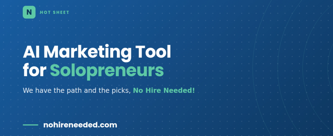AI Marketing Tool for Solopreneurs and Small Business: Where to Start