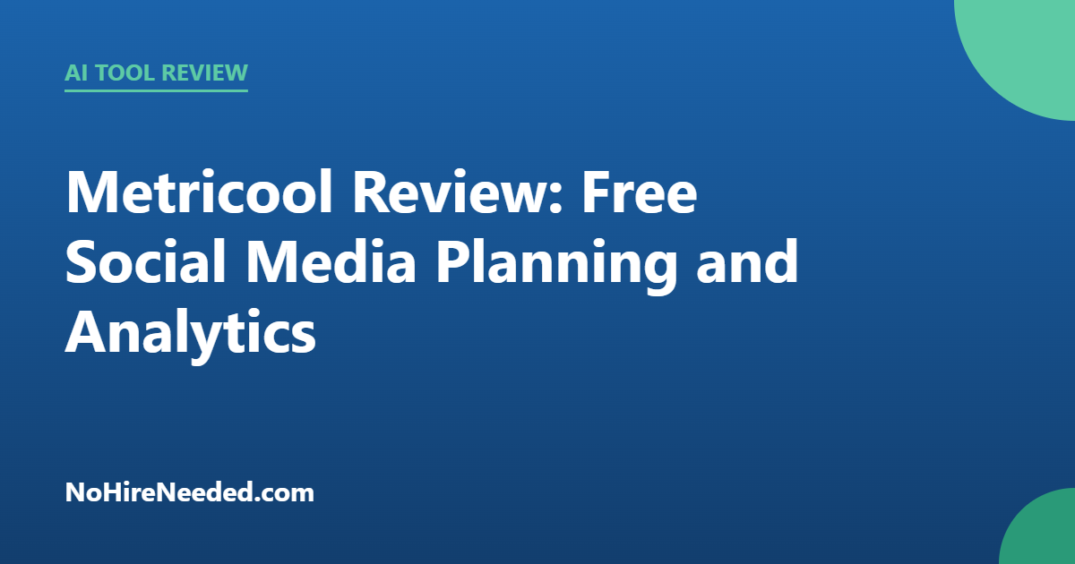 Metricool Review (2026): Free Plan, Scheduling and Analytics