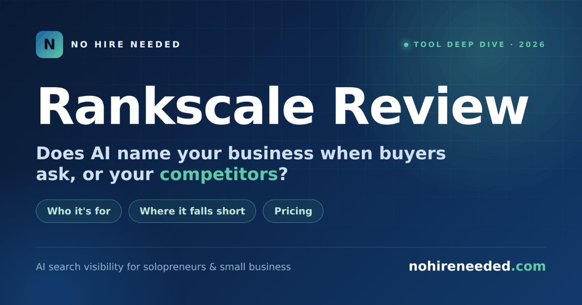 Rankscale Review: AI Search Visibility for Solopreneurs and Small Business (2026)