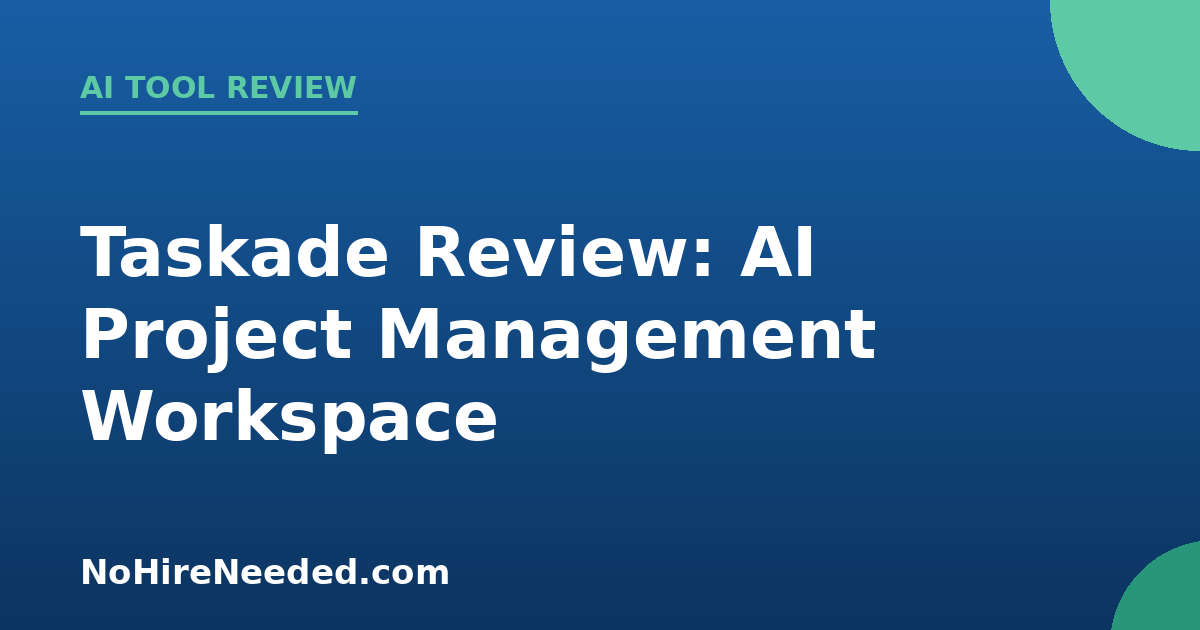 Taskade Review (2026): The AI Workspace That Runs Your Busywork