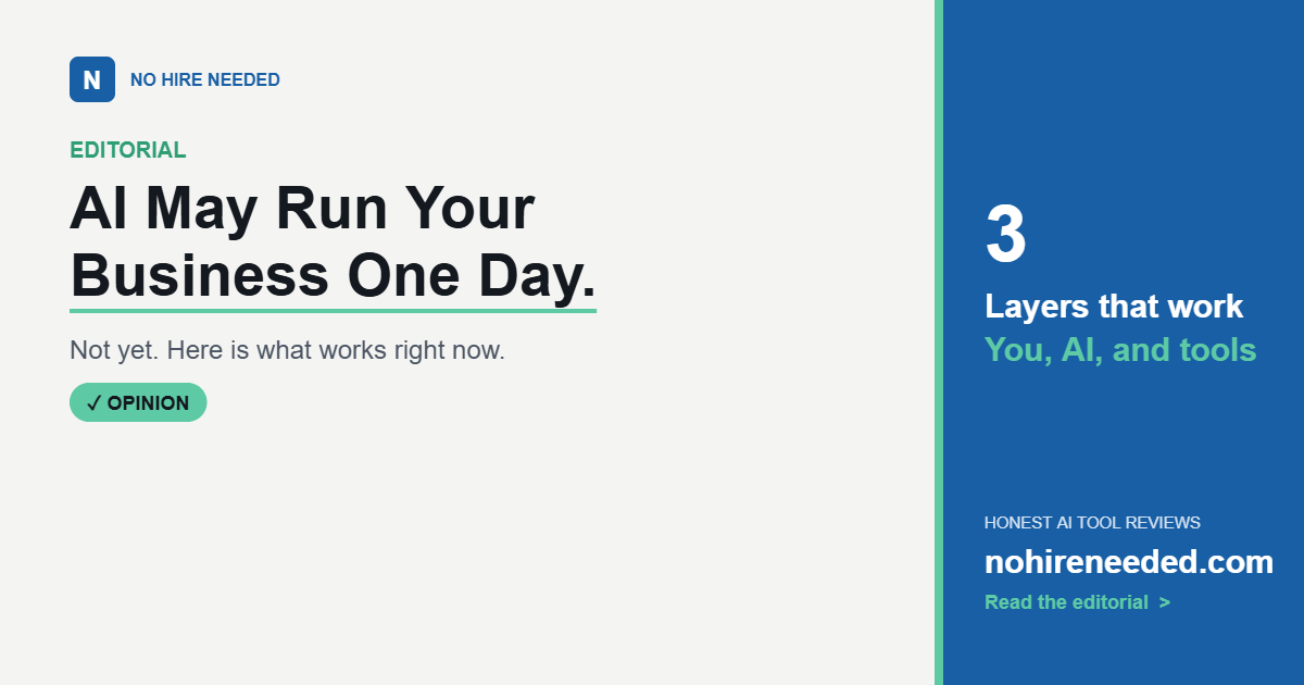 AI May Run Your Whole Business One Day. Not Yet.
