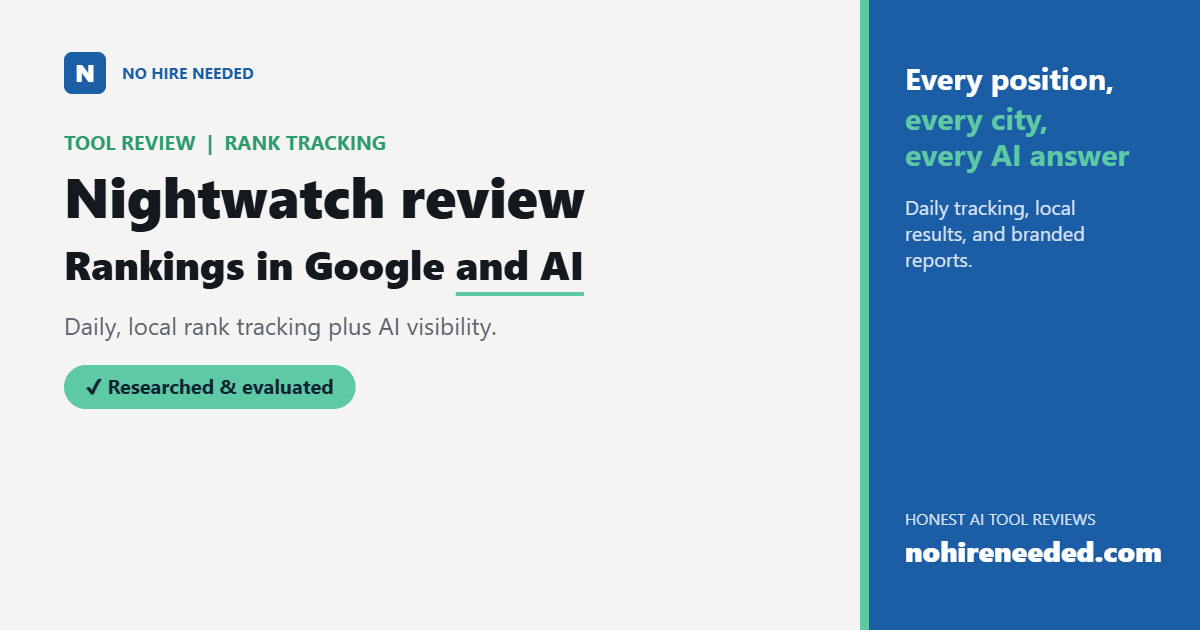 Nightwatch Review (2026): Rank Tracking for Google and AI Search