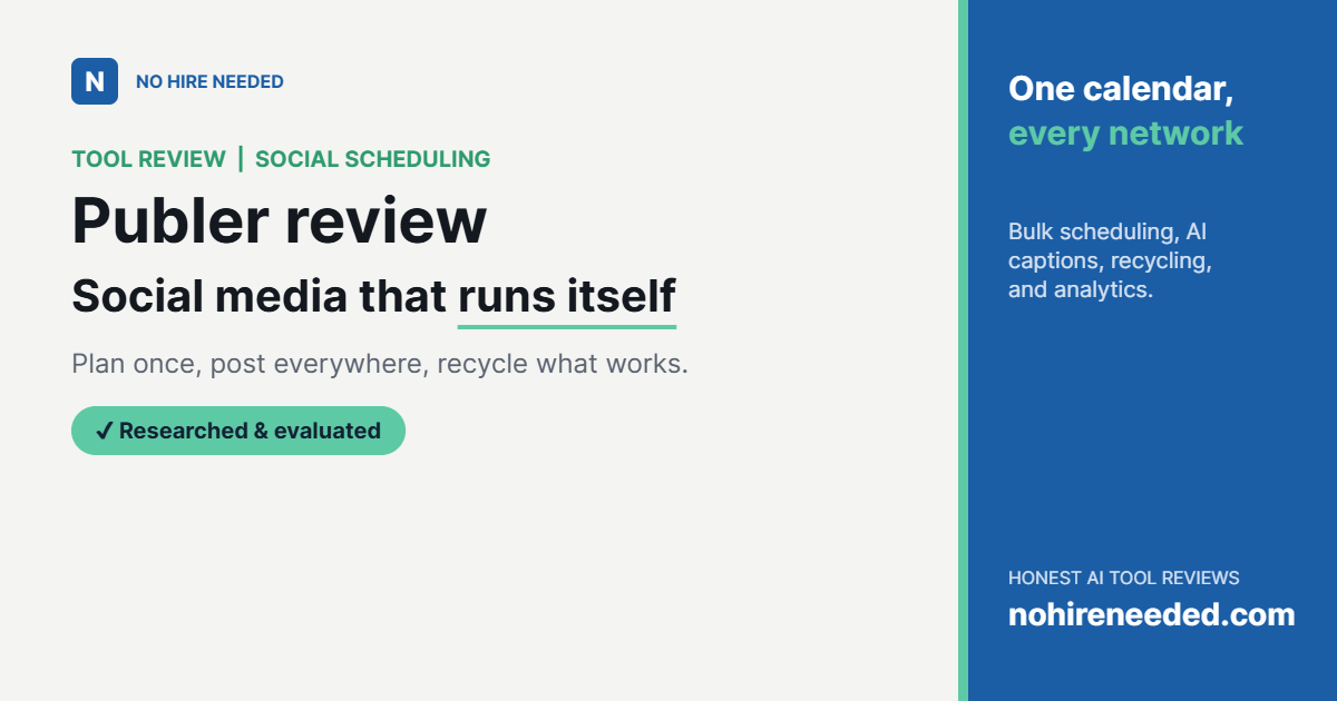 Publer Review (2026): Social Media Scheduling That Runs Itself